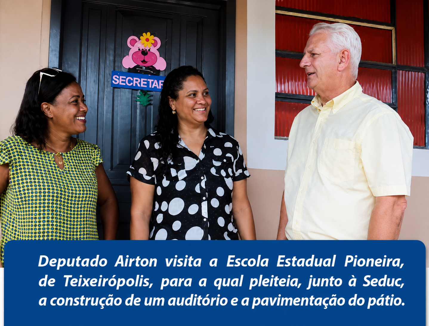 Visita do deputado Airton à Escola Estadual Pioneira, em Teixeirópolis
